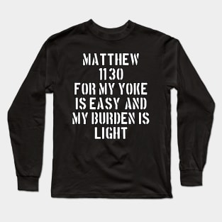 Matthew 11:30 King James Version (KJV) Bible Verse Typography Long Sleeve T-Shirt